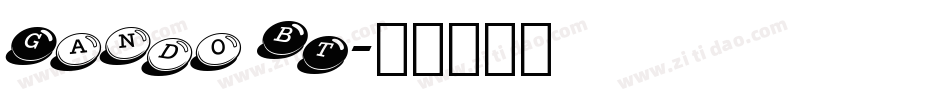 Gando BT字体转换